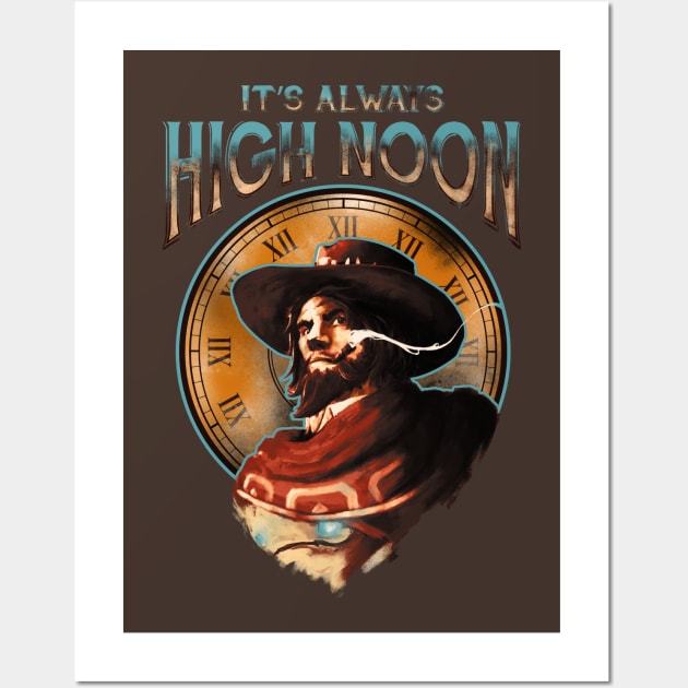 It's Always High Noon Wall Art by CreativeOutpouring